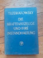 H. Trzebiatowsky - Die Kraftfahrzeuge und ihre Instandhaltung Eimsbüttel - Hamburg Eimsbüttel (Stadtteil) Vorschau