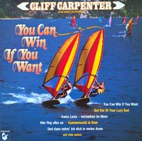 Cliff Carpenter und sein Orchester ‎– You Can Win If You Want Niedersachsen - Lindhorst Vorschau