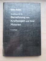 Grundlagen für die Berechnung v. Kraftwagen u. ihrer Motoren Ambs Baden-Württemberg - Krautheim Vorschau