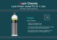 Koch Chemie Lack-Polish violett P2.03 1 Liter F84 Bayern - Tirschenreuth Vorschau