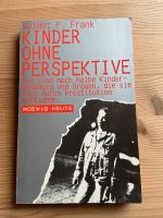 Buch „ Kinder ohne Perspektive „ zu verschenken Baden-Württemberg - Vörstetten Vorschau