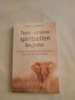 Tiere- unsere spirituellen Begleiter Frankfurt am Main - Praunheim Vorschau