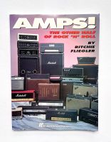 Amps! The Other Half of Rock'n'Roll Buch Ritchie Fliegler Musik Niedersachsen - Marklohe Vorschau