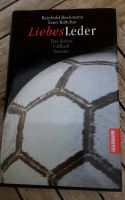 Fußball Buch von Reinhold Beckmann; Liebes Leder Niedersachsen - Seevetal Vorschau