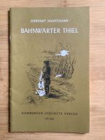 G. Hauptmann Bahnwärter Thiel Hamburger Lesehefte 179 Friedrichshain-Kreuzberg - Friedrichshain Vorschau