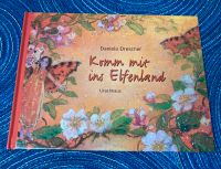 Komm mit ins Elfenland  Bilderbuch Drescher Waldorf Montessori Niedersachsen - Burgdorf Vorschau