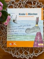 Kinder & Märchen. Was Erwachsene wissen sollten. Eva Maria Kohl Sachsen-Anhalt - Weißenfels Vorschau