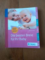 Buch die besten Breie für ihr Baby / Schwangerschaft / Geburt Niedersachsen - Harsefeld Vorschau