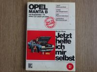 Opel Manta B Jetzt helfe ich mir selbst Band 060 Nordrhein-Westfalen - Drolshagen Vorschau