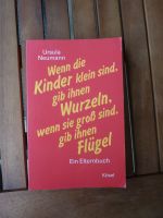 WEnn die Kinder klein sind, gib Ihnen Wurzeln Baden-Württemberg - Esslingen Vorschau