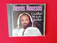CD  "  Demis Roussos  "  Goodbye My Love Goodbye Baden-Württemberg - Buggingen Vorschau