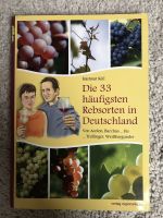 Die 33 häufigsten Rebsorten in Deutschland | Weinbuch, neu! Baden-Württemberg - Bad Schönborn Vorschau