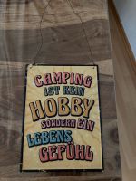 Schild, „Camping ist kein Hobby…, 30x 22 cm Baden-Württemberg - Allmersbach Vorschau