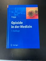Opioide in der Medizin Enno Freye Nordrhein-Westfalen - Mettmann Vorschau