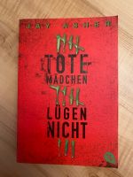 Tode Mädchen lügen nicht Buch Bayern - Augsburg Vorschau