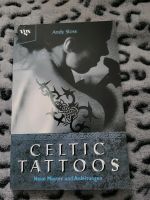 Andy Sloss - Celtic Tattoos / zu verschenken Sachsen - Zwickau Vorschau