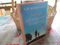 NEUWERTIGES TB "Solange ich in deinem Herzen bin" S.D. ROBERTSON Schleswig-Holstein - Bühnsdorf Vorschau