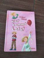Hier kommt Lola von Isabel Abedi, Buch für Mädchen Baden-Württemberg - Heilbronn Vorschau
