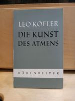 Leo Kofler Die Kunst des Atmens Schlaffhorst-Andersen Niedersachsen - Wilhelmshaven Vorschau