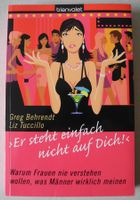 Er steht einfach nicht auf Dich! Greg Behrendt, Liz Tuccillo, Rheinland-Pfalz - Neustadt an der Weinstraße Vorschau