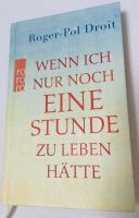 Wenn ich nur noch eine Stunde zu leben hätte Baden-Württemberg - Böblingen Vorschau