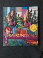 Gartenbuch Balkonissima schönste Bepflanzung für Balkon/ Terrasse Baden-Württemberg - Freiburg im Breisgau Vorschau