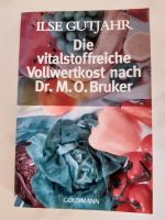 Ilse Gutjahr Vitalstoffreiche Vollwertkost Baden-Württemberg - Steißlingen Vorschau