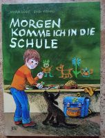 Kinderbuch "Morgen komme ich in die Schule" (1979) Bayern - Regensburg Vorschau