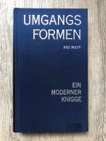 Buch gebunden Umgangsformen Ein moderner Knigge Düsseldorf - Friedrichstadt Vorschau
