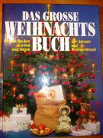 Das grosse Weihnachtsbuch, Backen, Basteln, Kochen, Singen Niedersachsen - Bad Iburg Vorschau