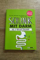 Schlank mit Darm Das 6-Wochen-Programm, Michaela Axt-Gandermann Niedersachsen - Braunschweig Vorschau