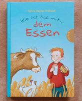 WIE IST DAS MIT... DEM ESSEN ab 8 Ernährung Lebensmittel wie NEU! Saarland - Wadgassen Vorschau