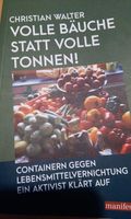 Containern gegen Lebensmittelvernichtung, Christian Walter Sachsen - Markneukirchen Vorschau