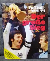 Fussball WM 1974 - Der große Sieg - Dokumentation zur WM 74 - Sonderdruck BUNTE Verlag: 103 Seiten! (Beckenbauer!) Frankfurt am Main - Ginnheim Vorschau