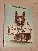 Der fuchsrote Ringo, von Branko Hofman, DER KINDERBUCHVERLAG BERL Sachsen-Anhalt - Merseburg Vorschau