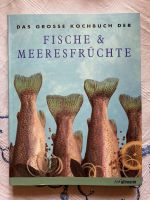 Das Große Kochbuch der Fisch und Meeresfrüchte Ullmann Dresden - Blasewitz Vorschau