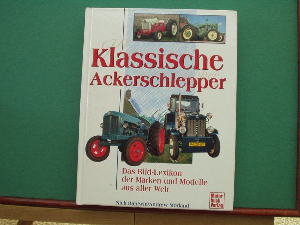 Bild-Lexikon Klassische Ackerschlepper Traktorbuch Landwirtschaft in Klein Rönnau