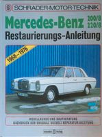 Mercedes-Benz 200/8 und 220/8 (1968-1976), Restaurierungs-Anleitu Bayern - Freising Vorschau