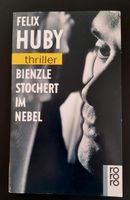 Bienzle stochert im Nebel- Thriller Frlix Huby Baden-Württemberg - Gärtringen Vorschau