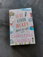 Roman "Love & other Words, Nichts als Liebe" Christina Lauren Bayern - Buch a. Erlbach Vorschau