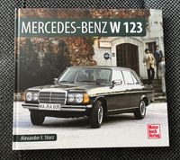 BUCH Mercedes W123, Personenwagen 1945-1985 Band 2 Baden-Württemberg - Ispringen Vorschau