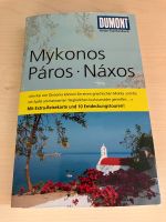 Reiseführer griechische Inseln Mykonos Paros Naxos Griechenland Hessen - Schwalmstadt Vorschau