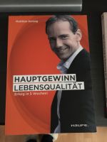 Hauptgewinn Lebensqualität neues Buch  neu ca 250 Seiten Ratgeber Hannover - Vahrenwald-List Vorschau