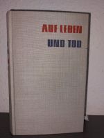 Auf Leben und Tod * Dimiter Angelow * Verlag Tribüne Berlin 1963 Dresden - Briesnitz Vorschau