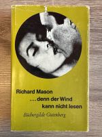 …denn der Wind kann nicht lesen - Richard Mason (Ausgabe 1966) Nordrhein-Westfalen - Kerpen Vorschau