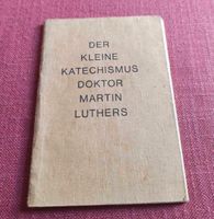 Der kleine Katechismus Doktor Martin Luthers Baden-Württemberg - Nattheim Vorschau