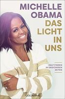 Obama, Michelle - Das Licht in uns - Halt finden in unsicheren Ze Rheinland-Pfalz - Schuld Vorschau