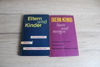 2x Buch Dein Kind heute und morgen + Eltern und Kinder Sachsen-Anhalt - Bernburg (Saale) Vorschau