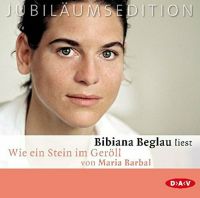 Bibiana Beglau  Wie ein Stein im Geröll Hör CD  TOP Aachen - Aachen-Mitte Vorschau