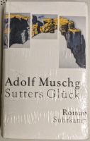 "Sutters Glück" ISBN 3518412140 Original verpackt Rheinland-Pfalz - Langenfeld Eifel Vorschau